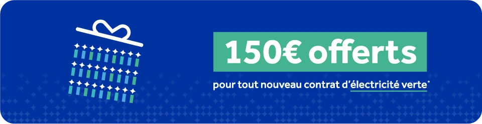 150€ offert sur contrat d'électricité